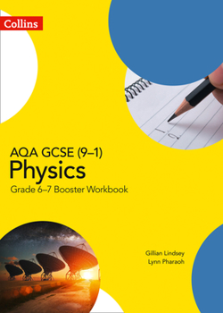 Paperback GCSE Science 9-1 - Aqa GCSE (9-1) Physics Grade 6-7 Booster Workbook Book
