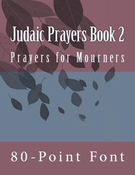 Paperback Judaic Prayers Book 2: Gigantic Print Edition Book