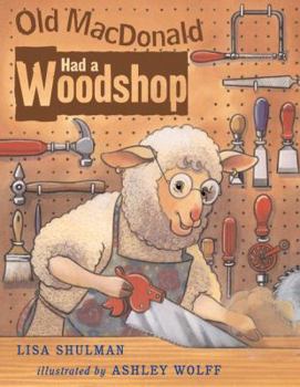Hardcover Old MacDonald Had a Woodshop Book