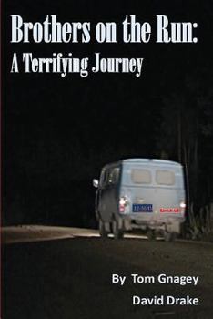 Paperback Brothers on the Run: A Terrifying Journey Book