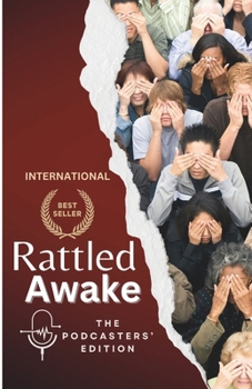 Paperback Rattled Awake: The Podcasters' Edition Book