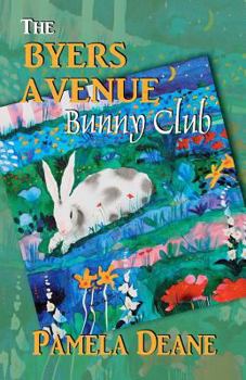 Paperback The Byers Avenue Bunny Club Book