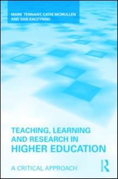 Paperback Teaching, Learning and Research in Higher Education: A Critical Approach Book