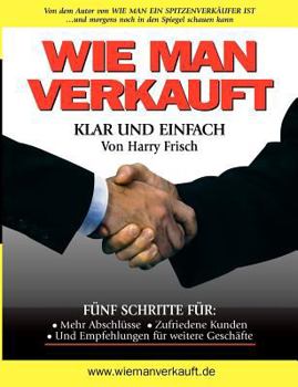 Paperback Wie man verkauft - klar und einfach [German] Book