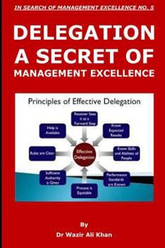 Paperback Delegation, a Secret of Management Excellence Book