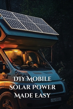 Paperback DIY Mobile Solar Power Made Easy Book