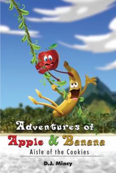 Paperback Adventures of Apple & Banana: Aisle of the Cookies Book