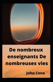 Paperback De nombreux enseignants De nombreuses vies [French] Book
