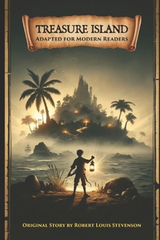 Paperback Treasure Island: Original Story Adapted for Modern Readers Book