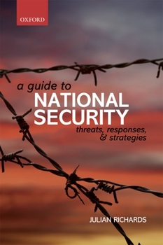 Paperback A Guide to National Security: Threats, Responses and Strategies Book