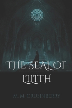 Paperback The Seal of Lilith Book
