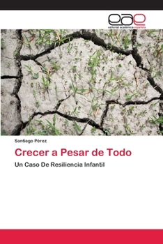 Paperback Crecer a Pesar de Todo [Spanish] Book