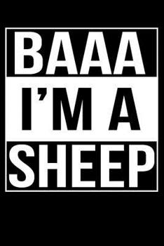 Paperback Baaa I'm A Sheep: Line Notebook Book