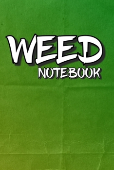 Weed Notebook: 6x9 Notebook checkered
