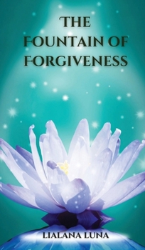 Hardcover The Fountain of Forgiveness Book