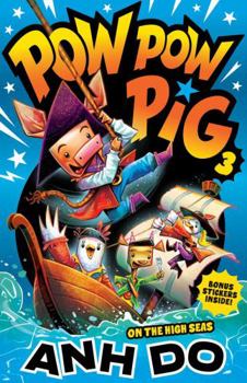 Mass Market Paperback On the High Seas: Pow Pow Pig 3 Book