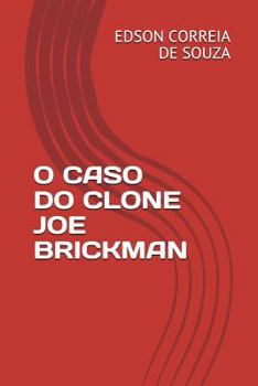 Paperback O Caso Do Clone Joe Brickman [Portuguese] Book