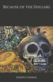 Paperback Because of the Dollars Book