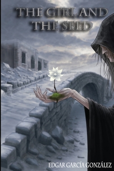Paperback The girl and the seed Book