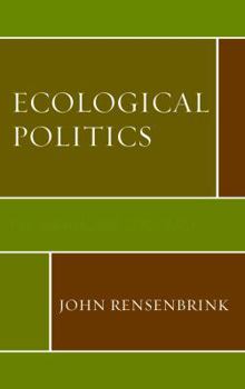 Paperback Ecological Politics: For Survival and Democracy Book