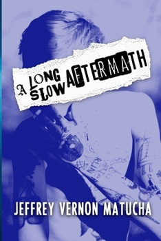 A Long Slow Aftermath