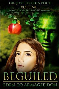Hardcover Beguiled: Eden to Armageddon Volume 1 Book