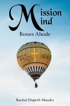 Paperback Mission Mind: Bones Abode Book