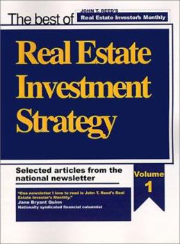 Paperback Real Estate Investment Strategy: Selected Articles from the National Newsletter Book