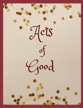 Paperback Acts of Good Book