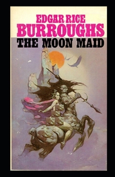 Paperback The Moon Maid Illustrated Book