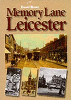 Hardcover Memory Lane Leicester (Images Of...) Book