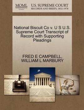 Paperback National Biscuit Co V. U S U.S. Supreme Court Transcript of Record with Supporting Pleadings Book