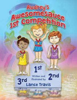 Paperback Audrey's Awesomesauce 1st Competition Book