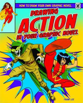 Paperback Drawing Action in Your Graphic Novel Book