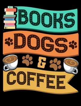 Books Dogs & Coffee: Books Dogs and Coffee Blank Anime Manga Comic Book Notebook (130 Comic Template Pages, 8.5 x 11)