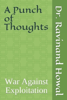 Paperback A Punch of Thoughts: War Against Exploitation Book