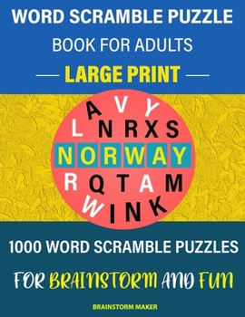 Paperback Word Scramble Puzzle Book for Adults: 1000 Large Print Word Scramble Puzzles for Brainstorm and Fun [Large Print] Book