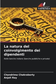 La natura del coinvolgimento dei dipendenti (Italian Edition)