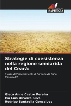 Strategie di coesistenza nella regione semiarida del Ceará (Italian Edition)