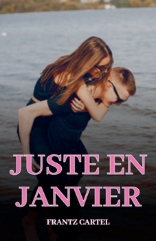 Paperback Juste en janvier [French] Book