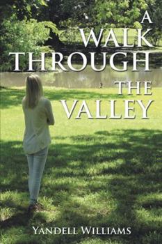 Paperback A Walk Through the Valley Book