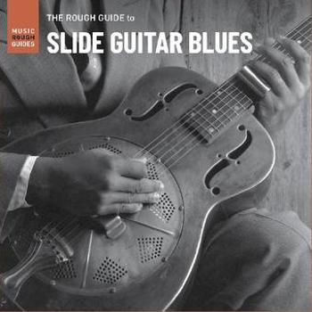 Music - CD The Rough Guide To Slide Guitar Blues Book