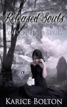 Paperback Released Souls: Witch Avenue Series Book