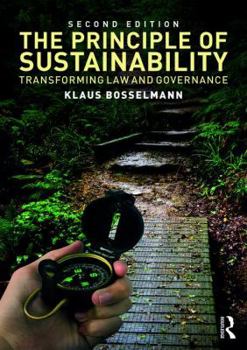 Paperback The Principle of Sustainability: Transforming law and governance Book