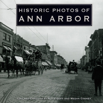 Hardcover Historic Photos of Ann Arbor Book