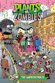 Hardcover Plants vs. Zombies Volume 22: The Unpredictables Book