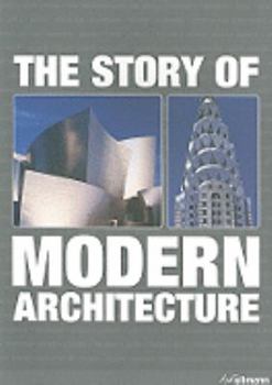 Paperback The Story of Modern Architecture Book