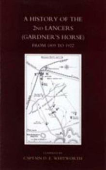 Hardcover History of the 2nd Lancers (Gardner's Horse ) from 1809-1922 Book