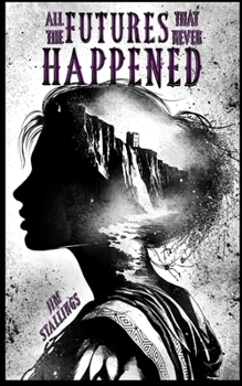 Paperback All the Futures That Never Happened Book