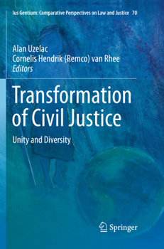 Paperback Transformation of Civil Justice: Unity and Diversity Book